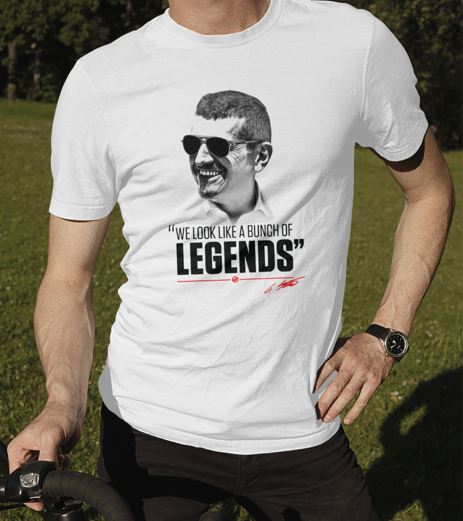 Legends We Look Like A Bunch Of T-Shirt