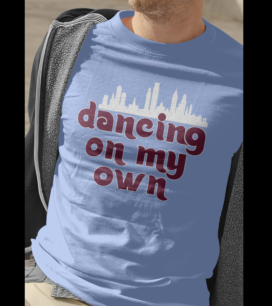 Phillies Dancing On My Own City Skyline T-Shirt