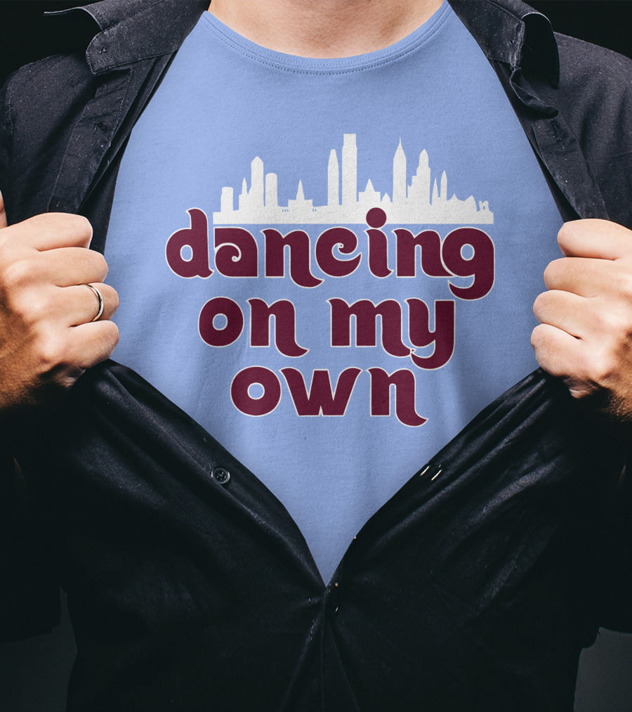 Phillies Dancing On My Own City Skyline T-Shirt