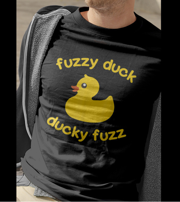 Fuzzy Duck Ducky Fuzz Rubber Duck Toy T-Shirt