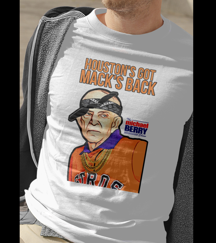 Houston's Got Mack's Back Michael Berry Show Astros Fan Caricature T-Shirt