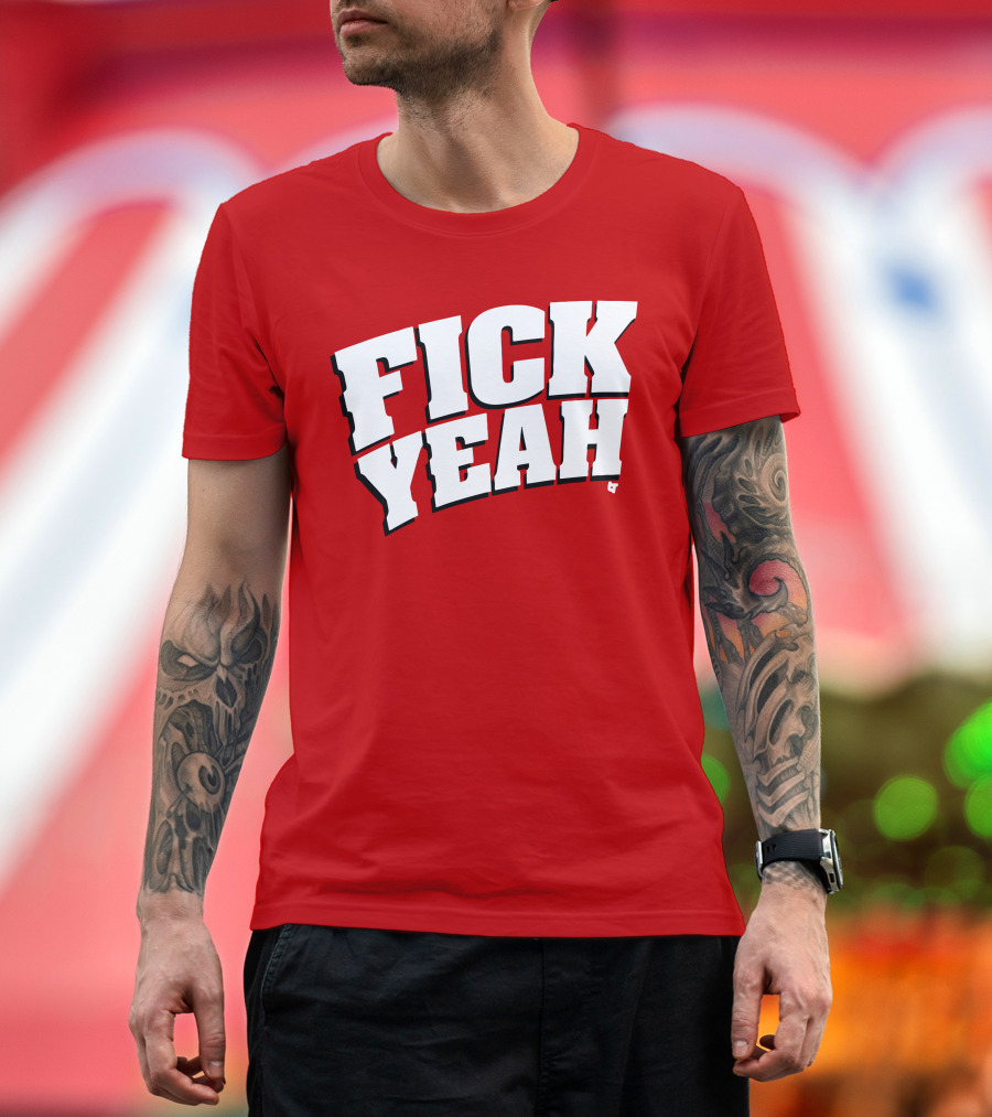 Fick Yeah Bold Red T-Shirt