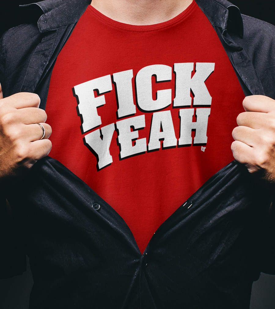 Fick Yeah Bold Red T-Shirt