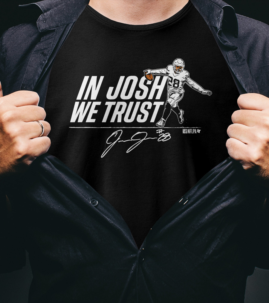 In Josh We Trust NFLPA Signature Concept T-Shirt