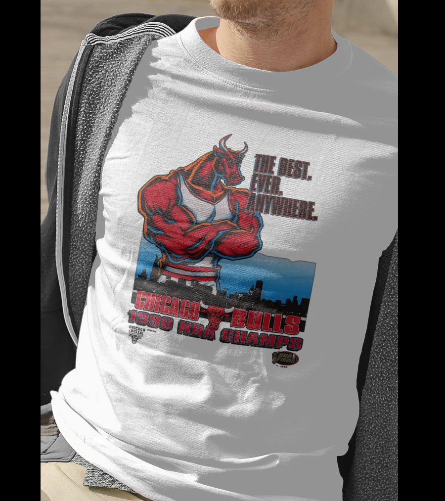 Chicago Bulls 1996 NBA Champs The Best Ever Anywhere T-Shirt