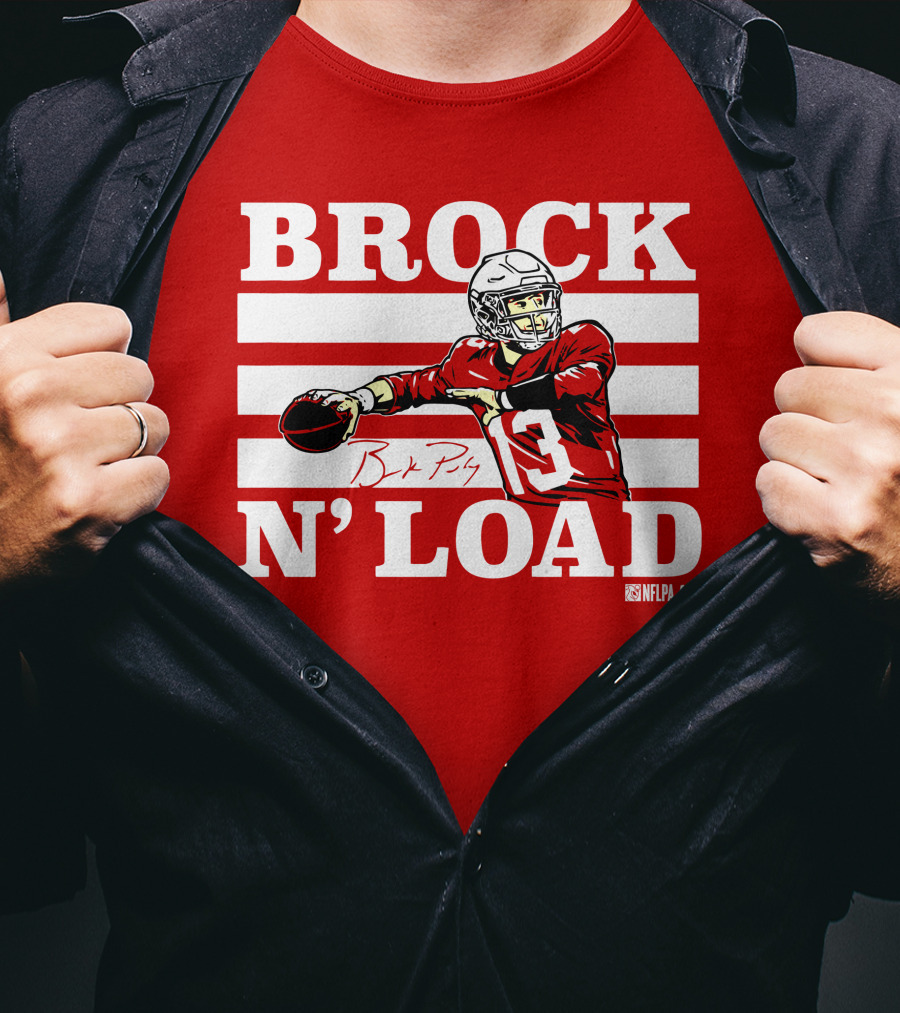 BROCK PURDY BROCK N LOAD NFLPA Football T-Shirt