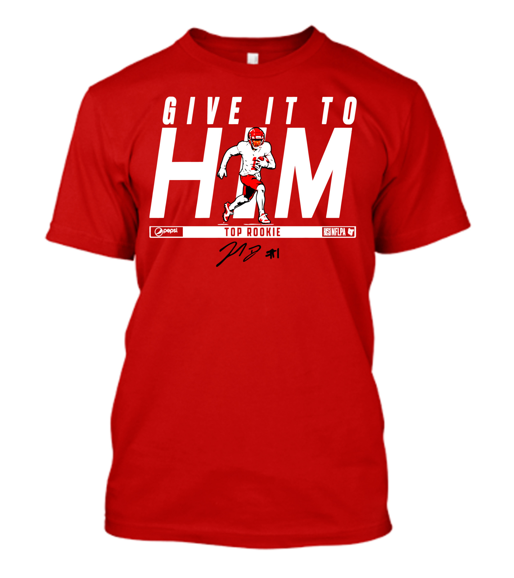 Give It To Him Top Rookie NFLPA Pepsi T-Shirt
