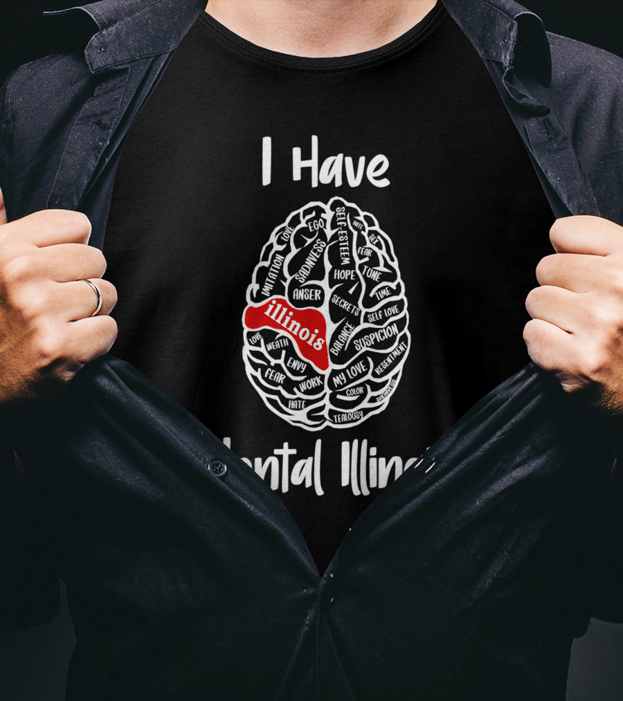 I Have Mental Illinois Brain Map With Emotions And Illinois Highlight T-Shirt