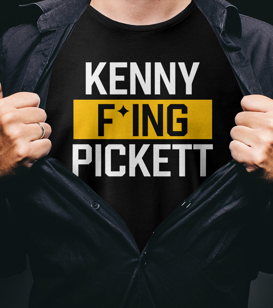 KENNY F'ING PICKETT T-Shirt