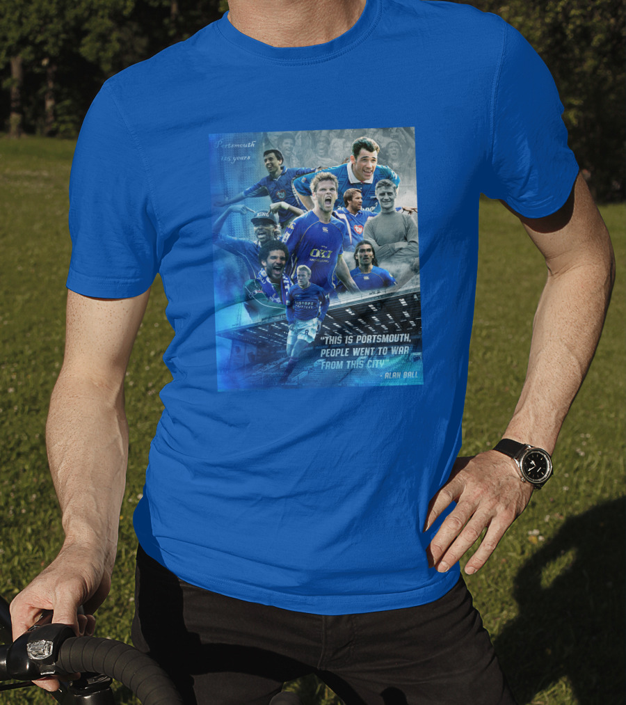 Portsmouth 125 Years This Is Portsmouth, People Went To War From This City Alan Ball T-Shirt
