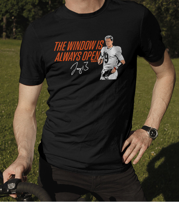 The Window Is Always Open Joe Burrow Signature Number 9 Football T-Shirt