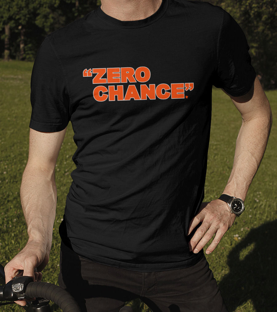 ZERO CHANCE Bold Orange Typographic Statement Against Black T-Shirt