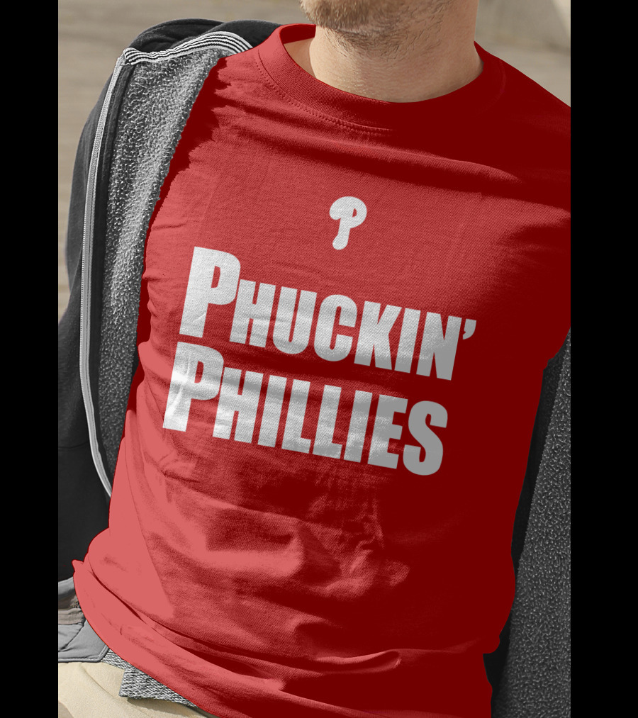 Phuckin' Phillies Fan Expression T-Shirt