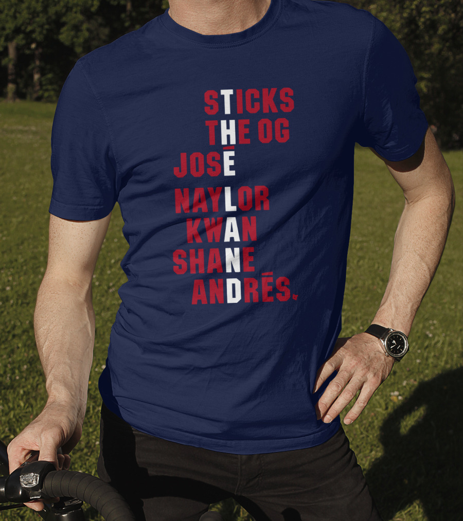 Sticks The Og Jose Naylor Kwan Shane Andrés The Land Names T-Shirt