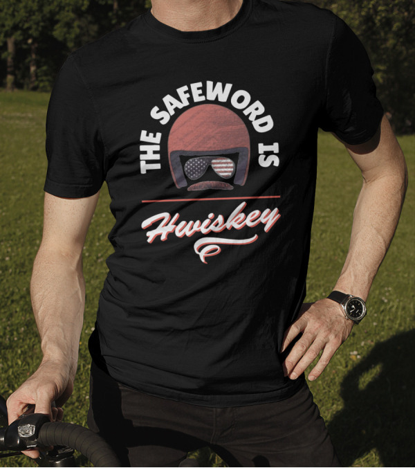 The Safeword Is Whiskey American Flag Helmet And Goggles T-Shirt