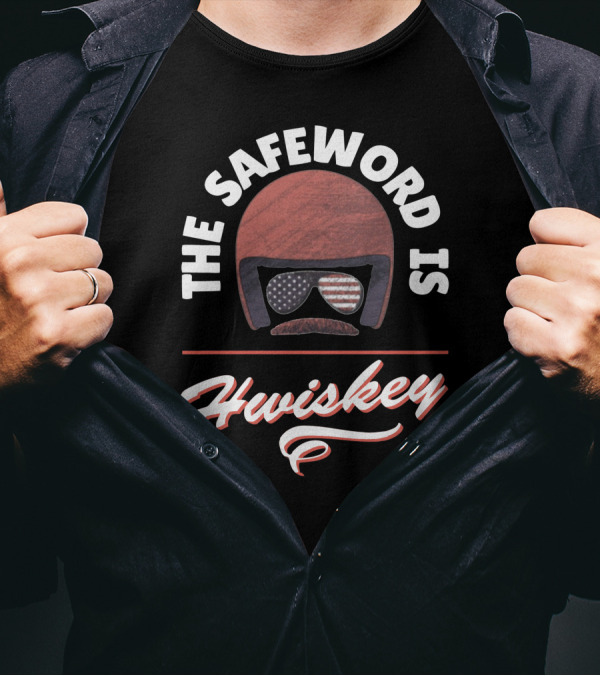 The Safeword Is Whiskey American Flag Helmet And Goggles T-Shirt