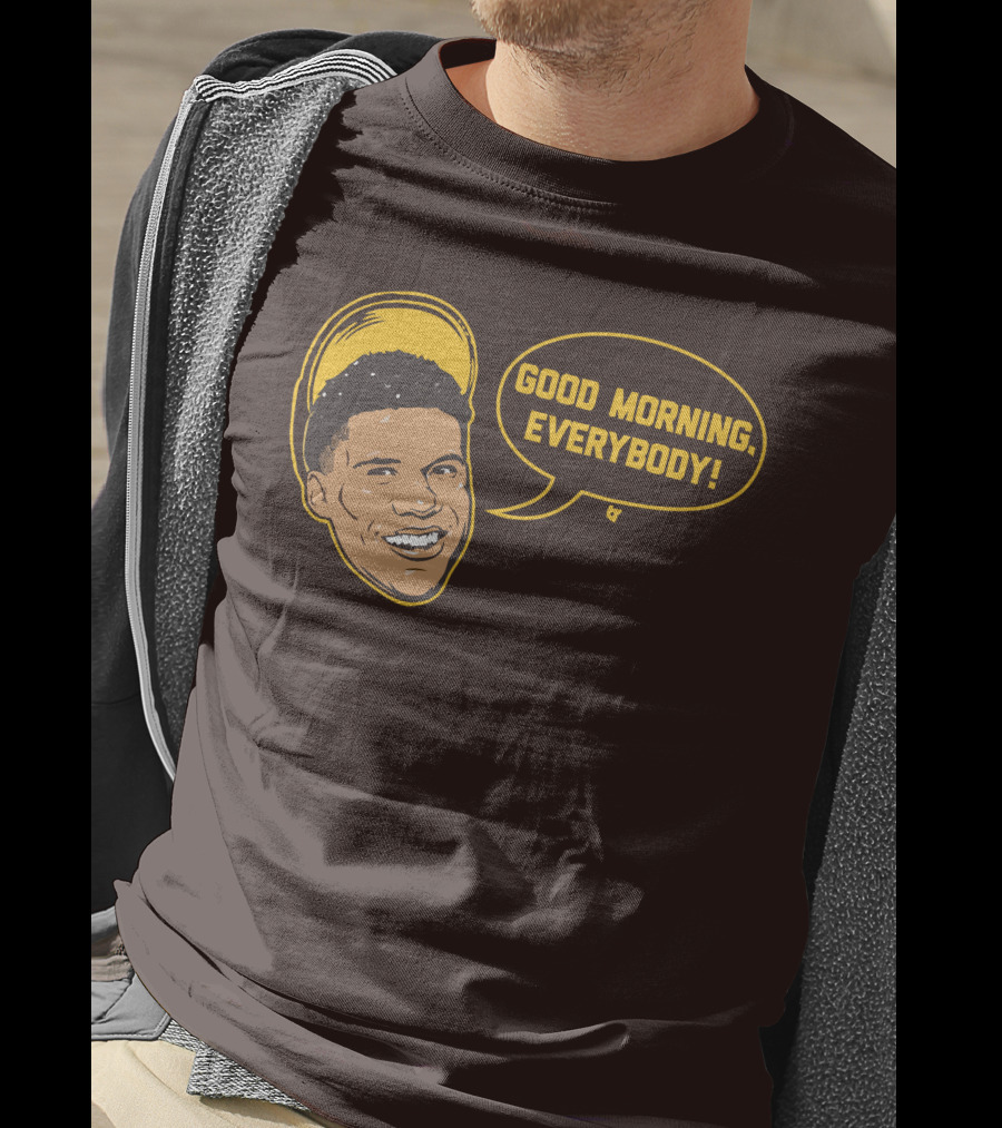 Good Morning Everybody Juan Soto T-Shirt
