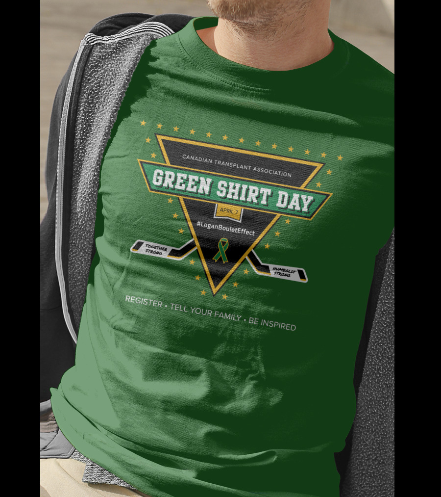 Canadian Transplant Association Green Shirt Day April 7 #LoganBouletEffect T-Shirt