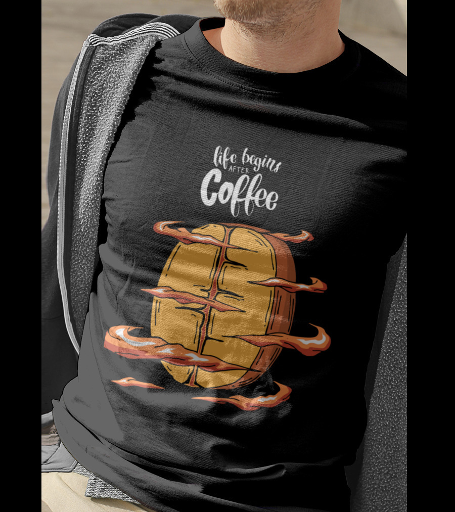 Life Begins After Coffee With Cool Coffee Bean T-Shirt