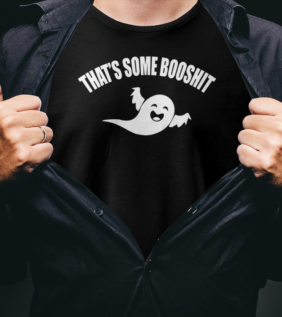 THAT'S SOME BOOSHIT Funny Ghost Halloween T-Shirt