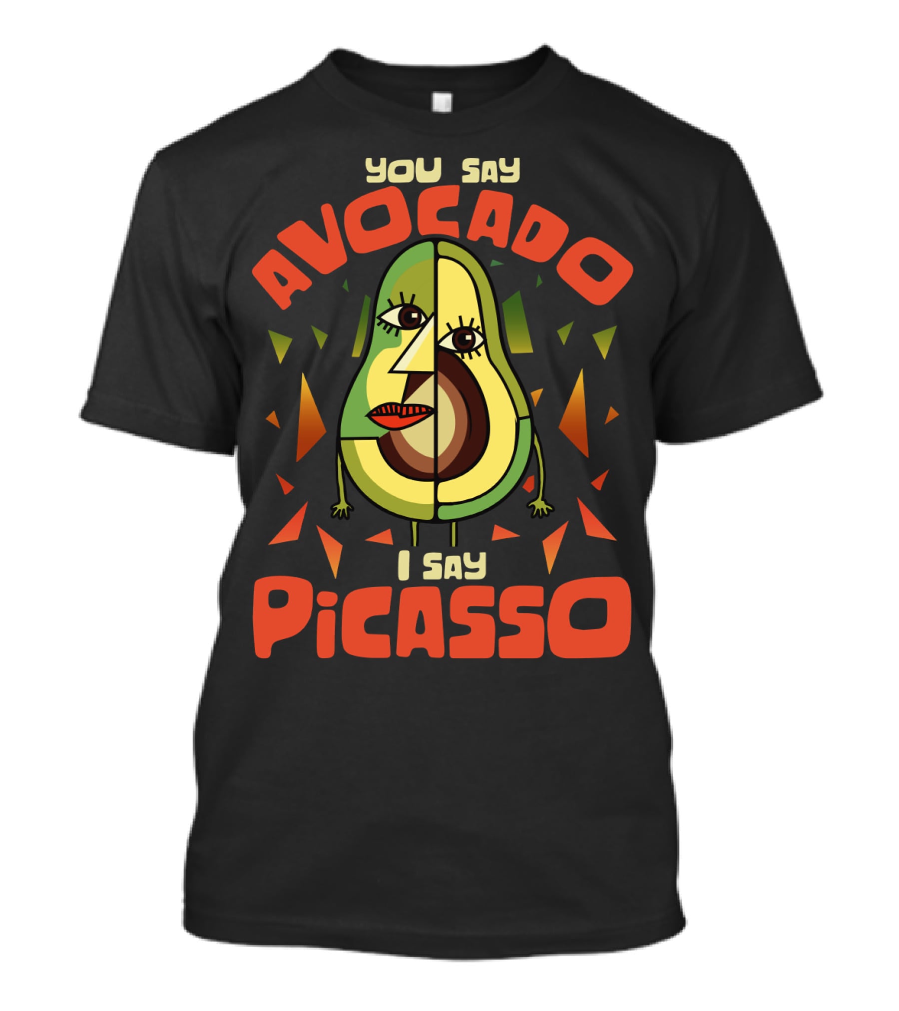 You Say Avocado I Say Picasso Cubist Avocado Face Art Teacher Humor T-Shirt
