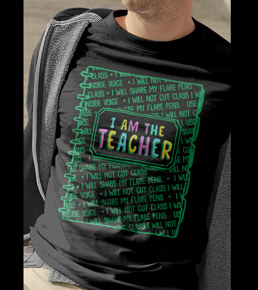 Back To School I Am The Teacher I Will Not Cut Class I Will Share My Flare Pens First Day T-Shirt