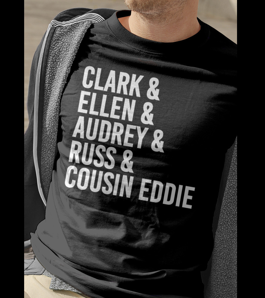 Clark And Ellen Audrey And Russ And Cousin Eddie National Lampoon's Vacation Characters T-Shirt