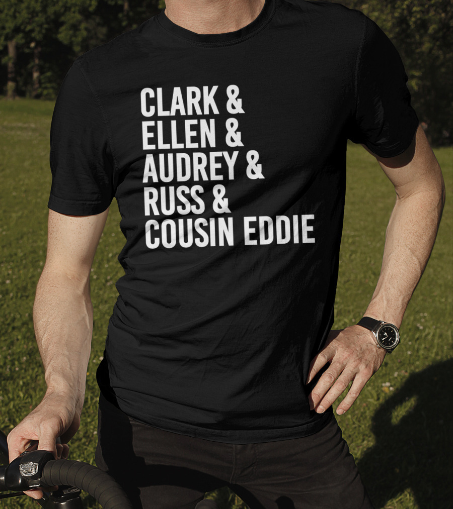 Clark And Ellen Audrey And Russ And Cousin Eddie National Lampoon's Vacation Characters T-Shirt