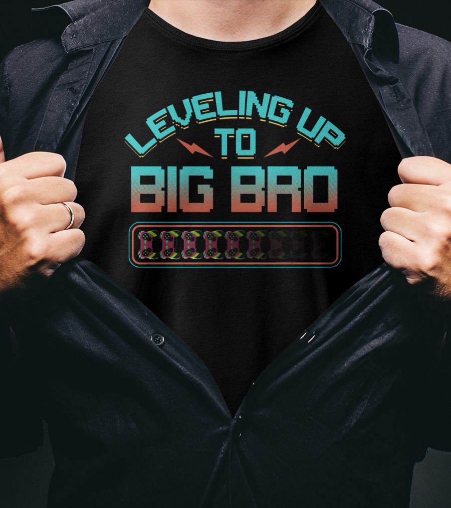Leveling Up To Big Bro Gamer Level Progression T-Shirt