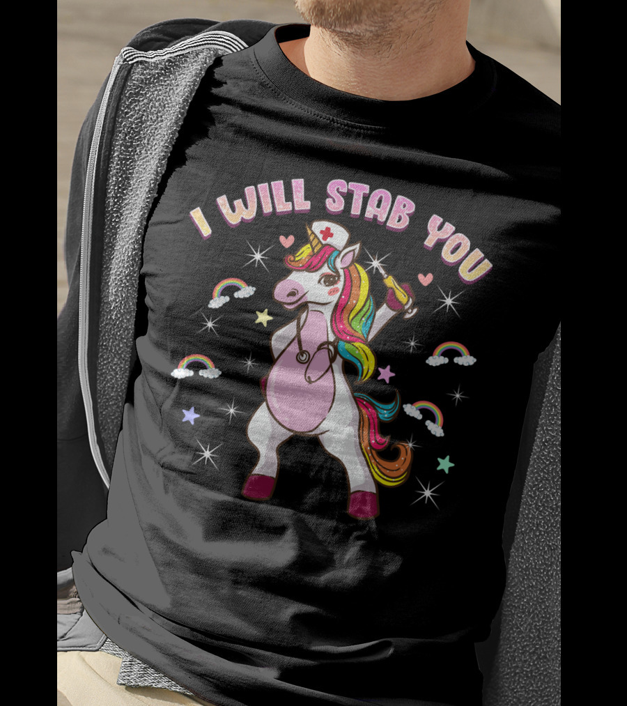 Nursicorn Nurse Unicorn I Will Stab You Rainbow Medical Student T-Shirt