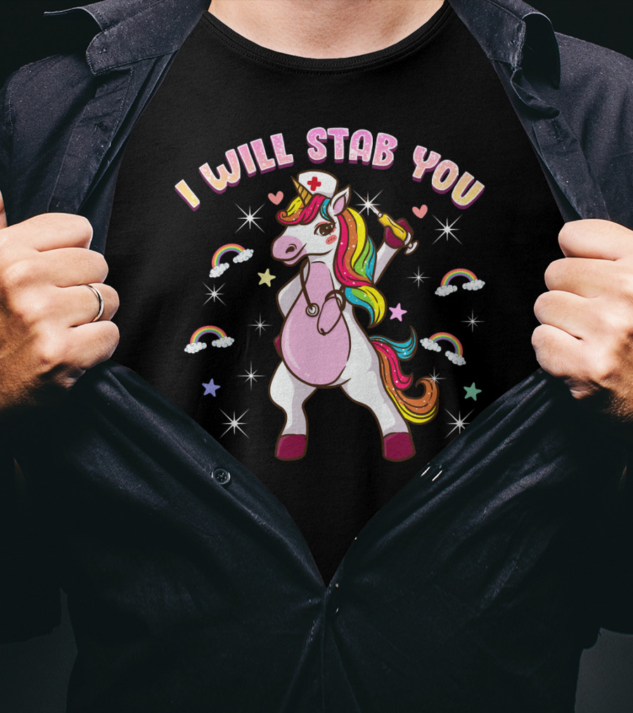 Nursicorn Nurse Unicorn I Will Stab You Rainbow Medical Student T-Shirt