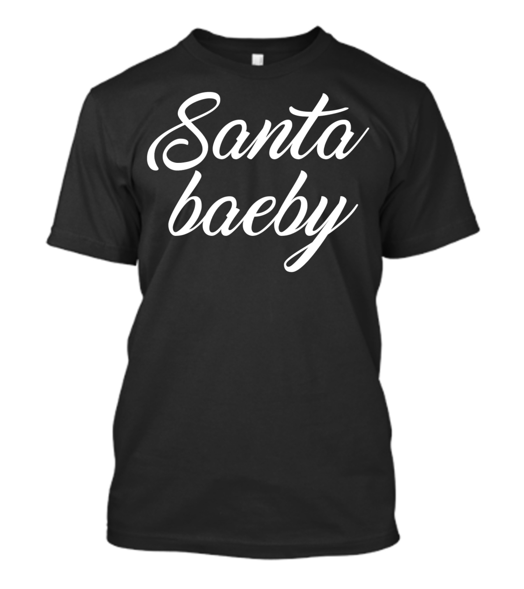 Santa Baeby Christmas Holiday Fitted T-Shirt