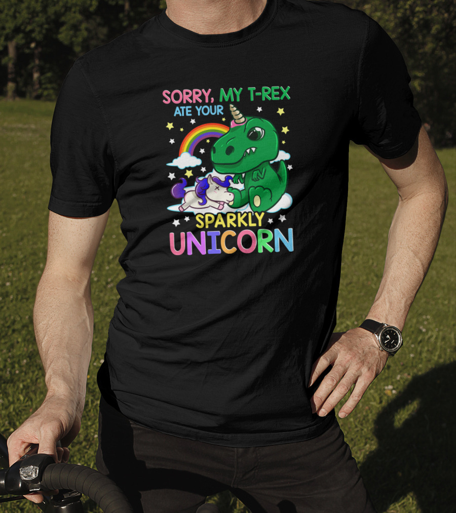 Sorry My T-Rex Ate Your Sparkly Unicorn Rainbow Stars Clouds T-Shirt