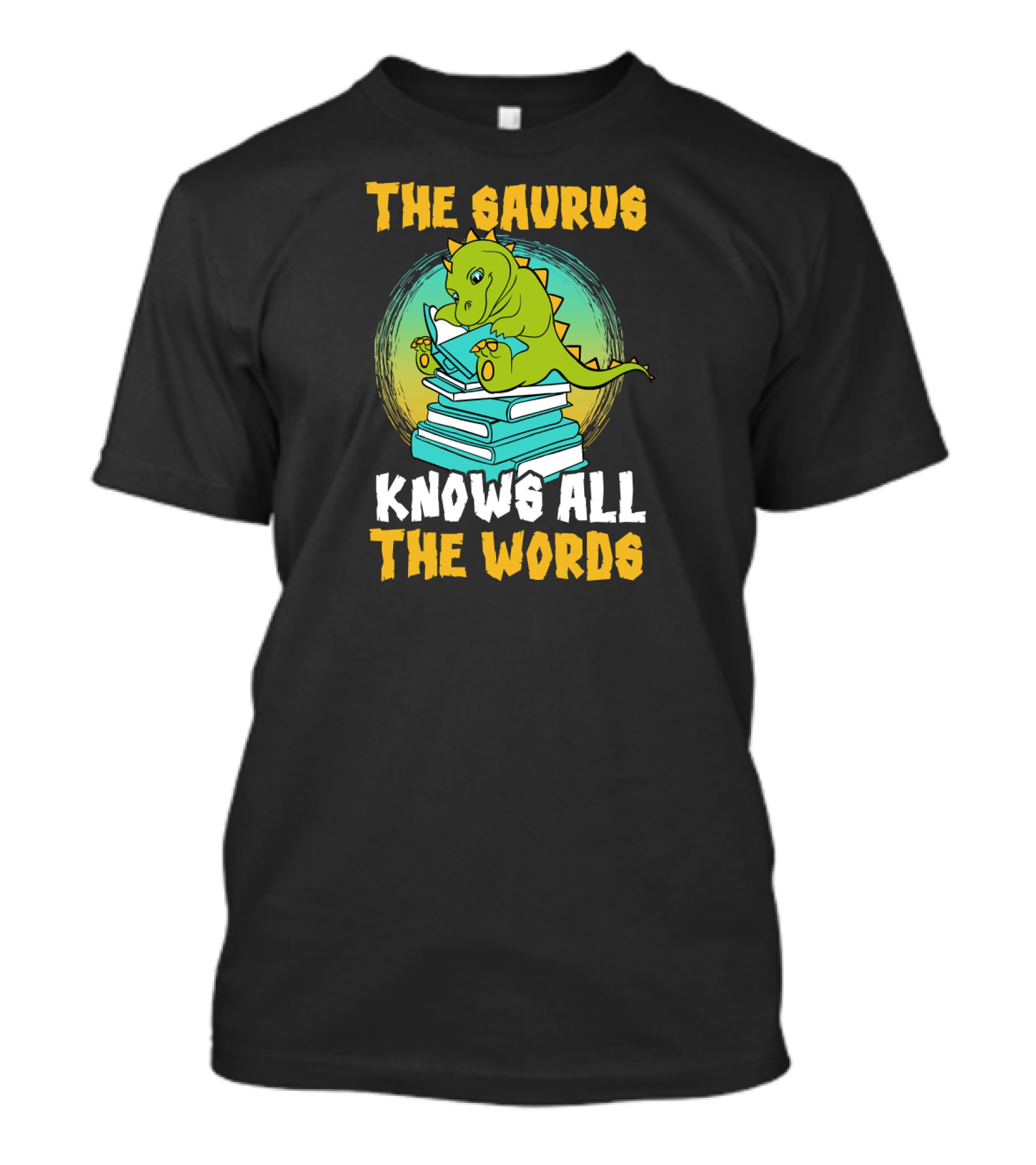 The Saurus Knows All The Words Book Dinosaur Library School T-Shirt