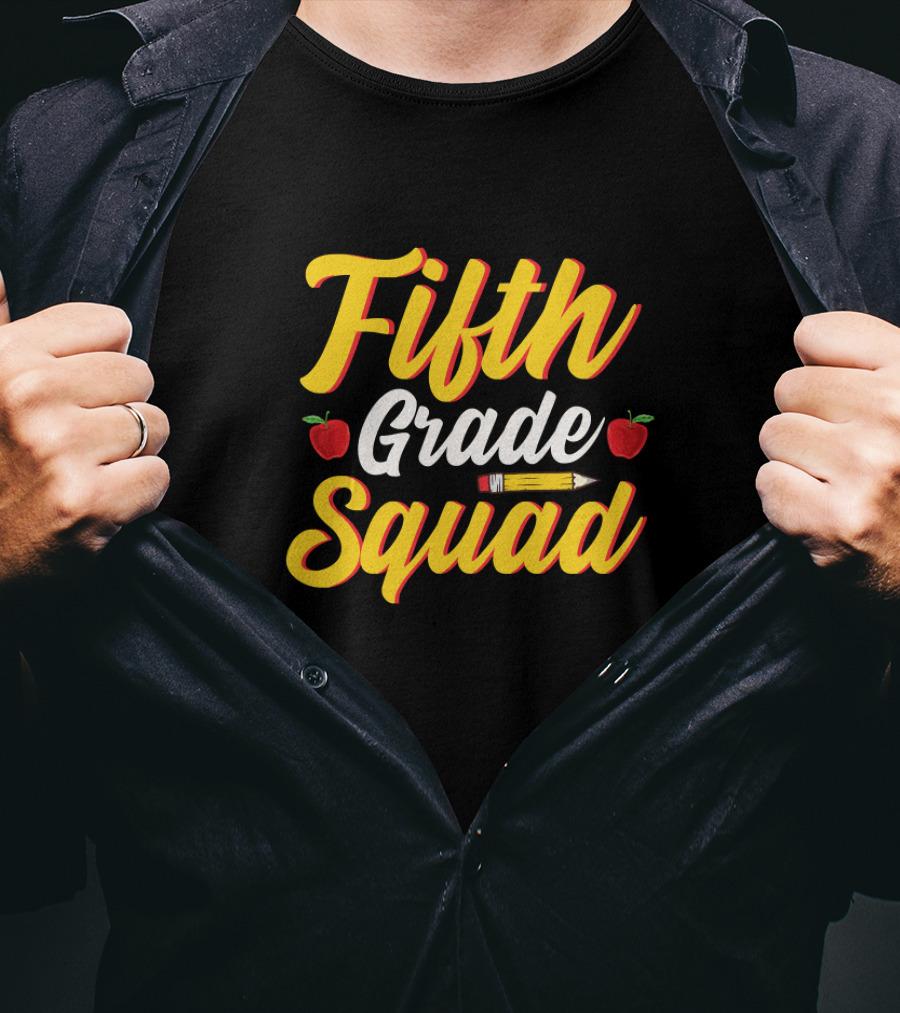 Fifth Grade Squad Teacher Back To School Student Pencil Apples T-Shirt