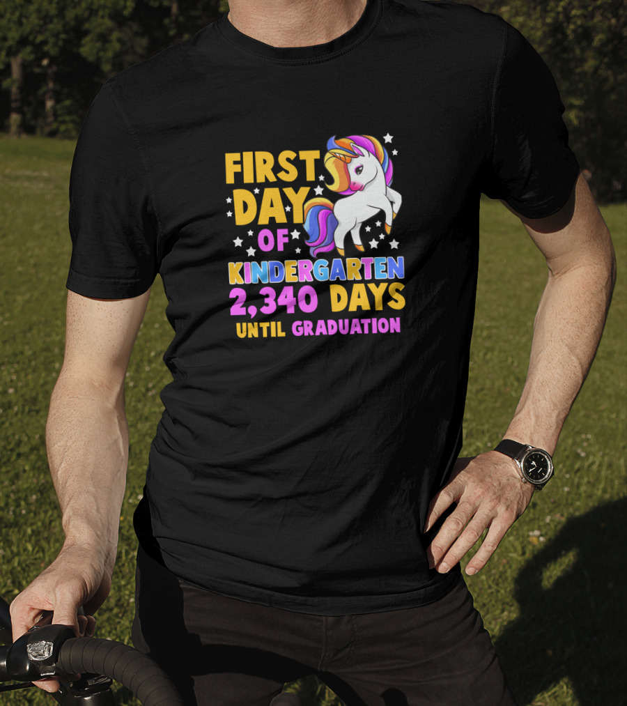First Day Of Kindergarten Unicorn 2,340 Days Until Graduation T-Shirt