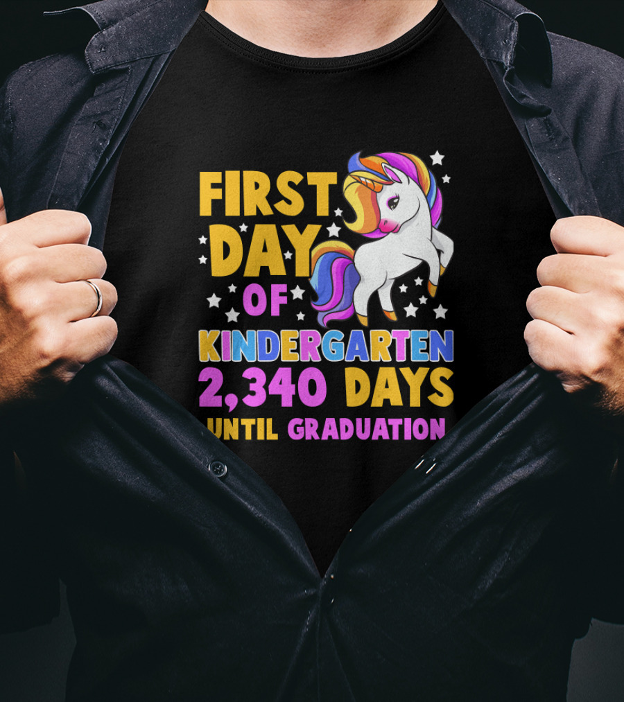 First Day Of Kindergarten Unicorn 2,340 Days Until Graduation T-Shirt