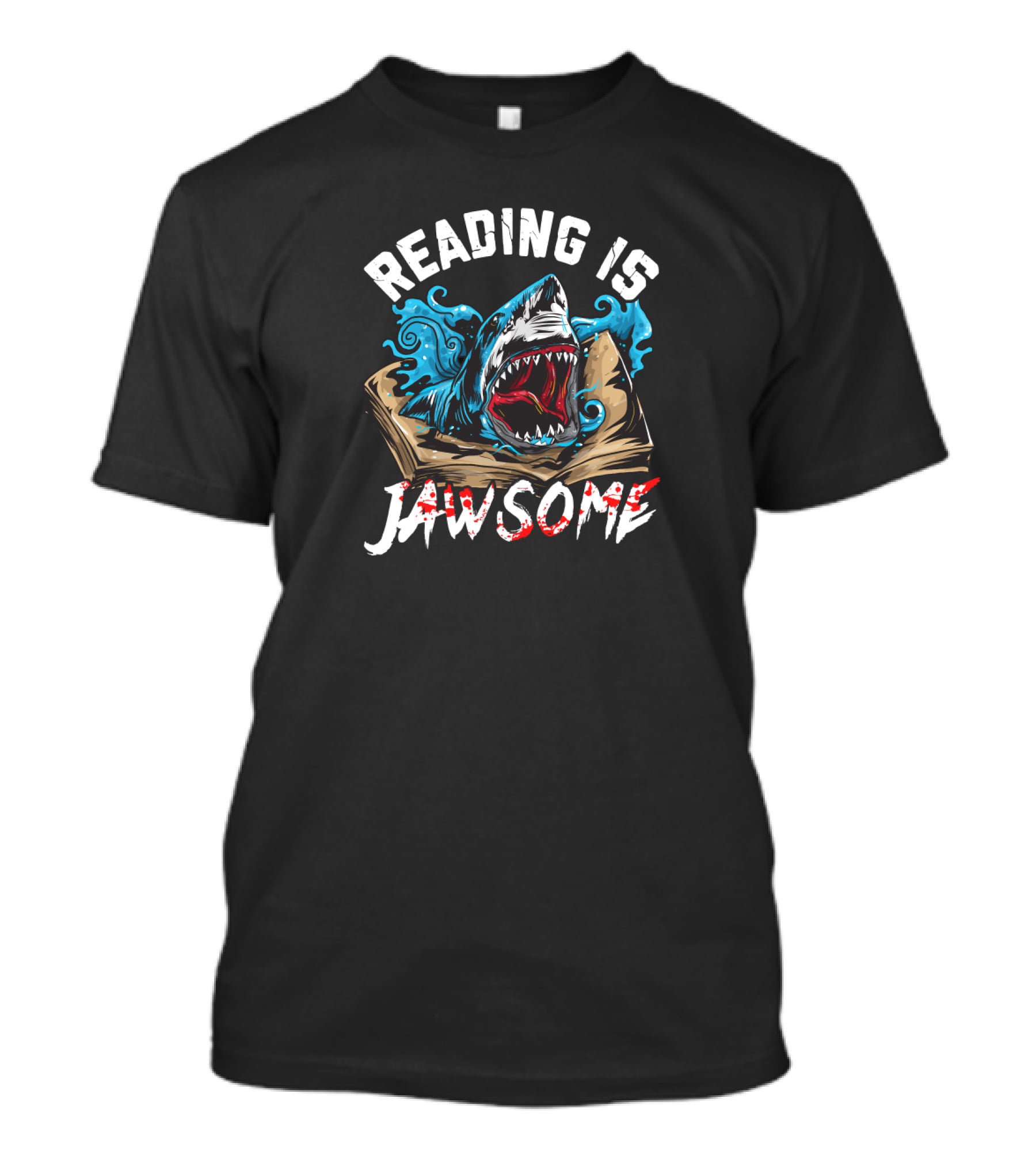 Reading Is Jawsome Book Lover Shark Teacher Student T-Shirt
