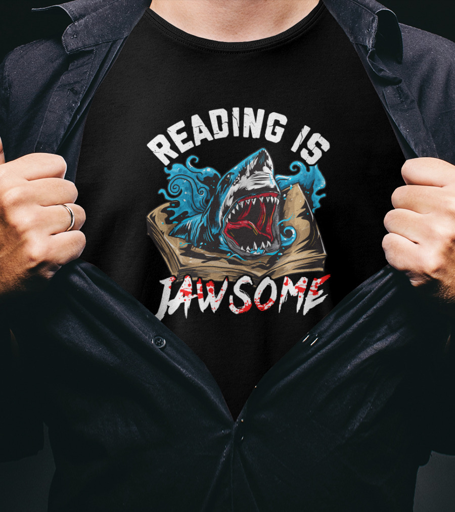 Reading Is Jawsome Book Lover Shark Teacher Student T-Shirt