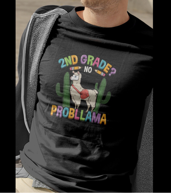 2nd Grade No Probllama Llama With Cactus And Pencils Graduation T-Shirt