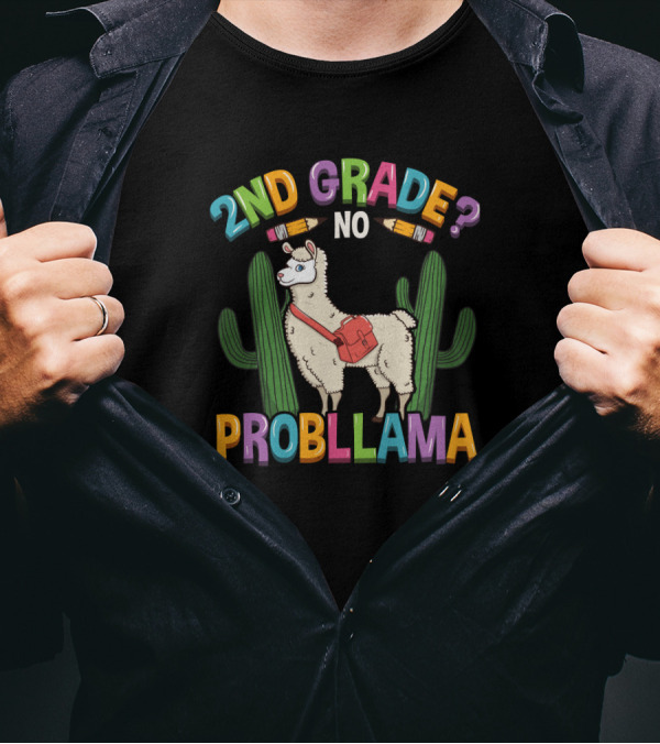 2nd Grade No Probllama Llama With Cactus And Pencils Graduation T-Shirt
