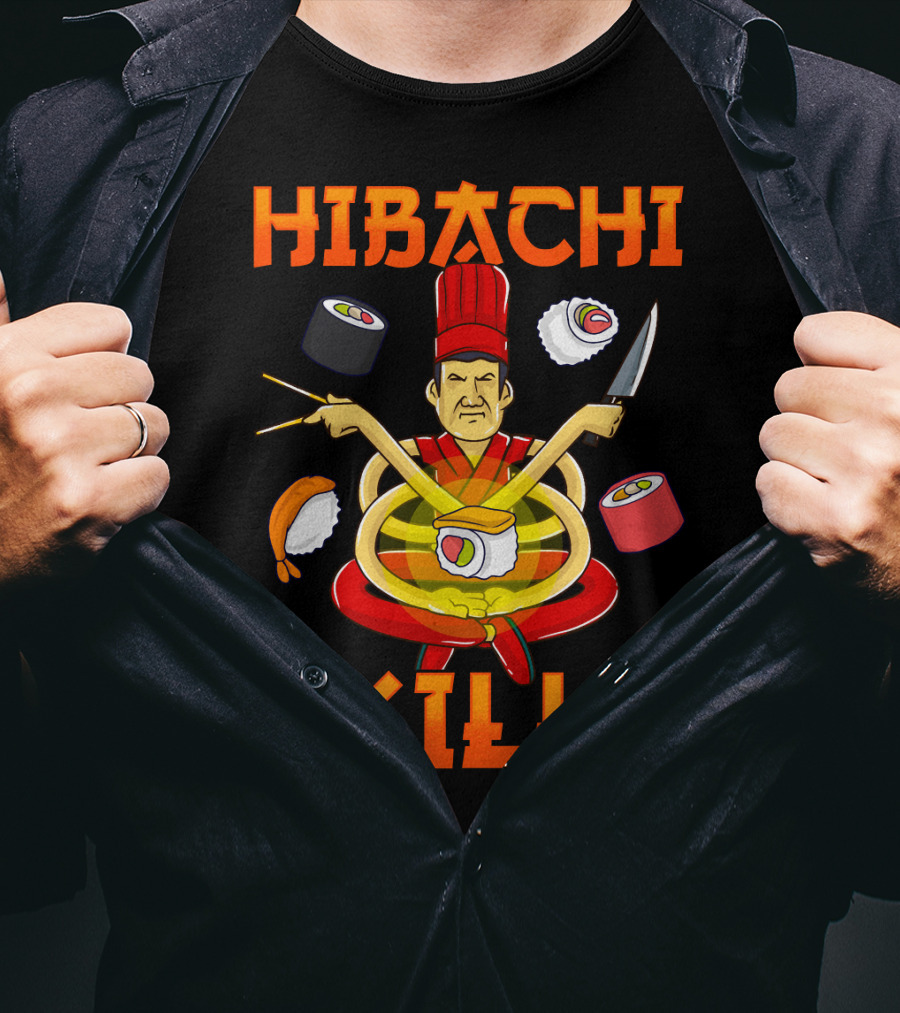 Hibachi Skills Chef Mastery With Sushi And Teppanyaki Elements T-Shirt