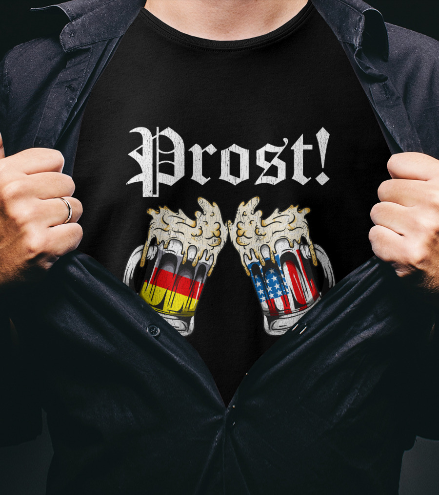 Prost Cheers German American Flag Beer Mugs Oktoberfest T-Shirt