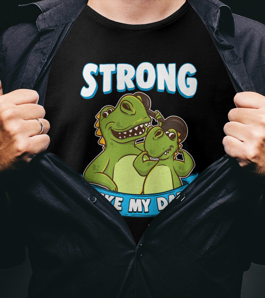 Strong Like My Dad Kawaii Daddy Dinosaur Duo T-Shirt