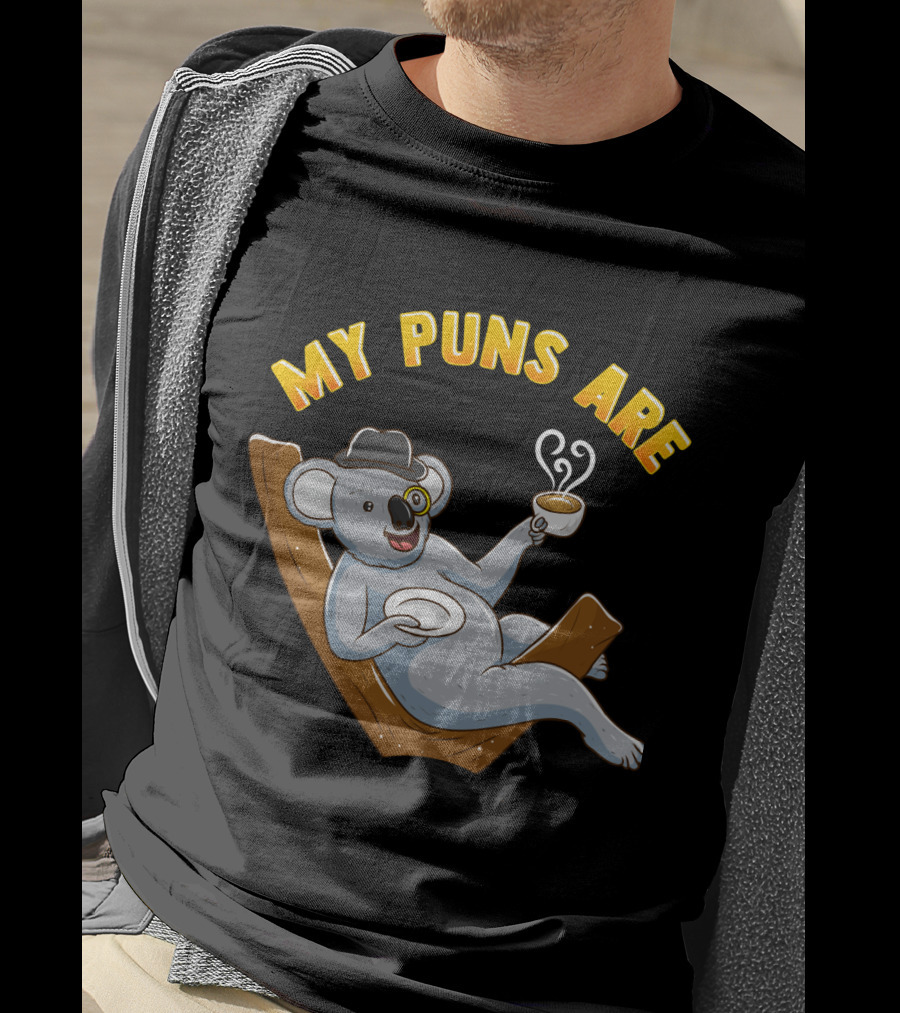 Tea Lover My Puns Are Koala Tea Funny Animal Puns Koala Relaxing With Tea T-Shirt