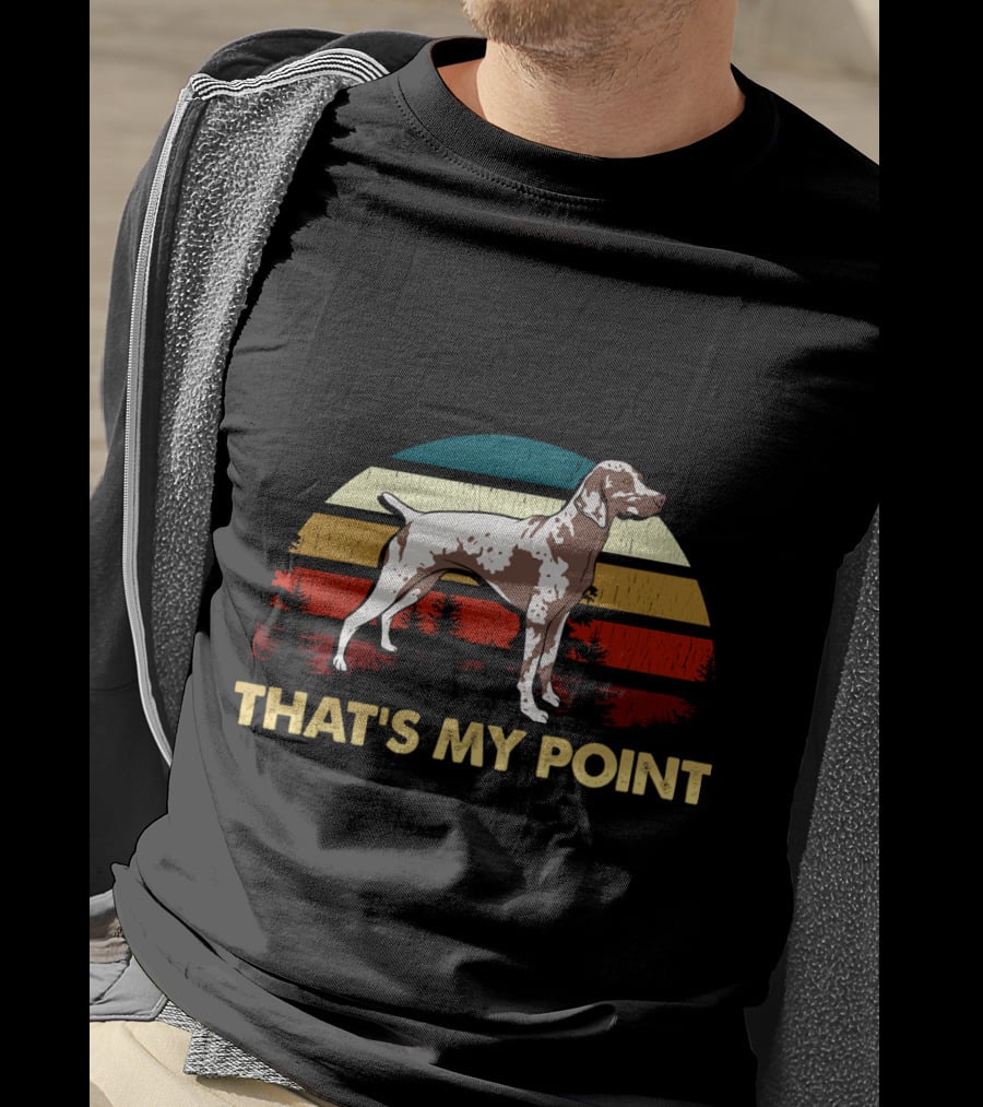 That's My Point German Shorthaired Pointer Retro Sunset Dog T-Shirt
