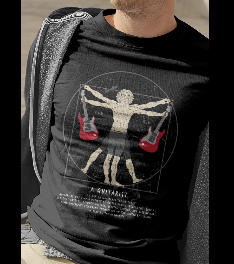 Vitruvian Man Guitarist A Guitarist Da Vinci Musician Band Guitar Player T-Shirt