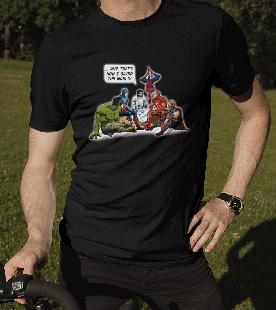 Jesus And That's How I Saved The World With Superheroes T-Shirt