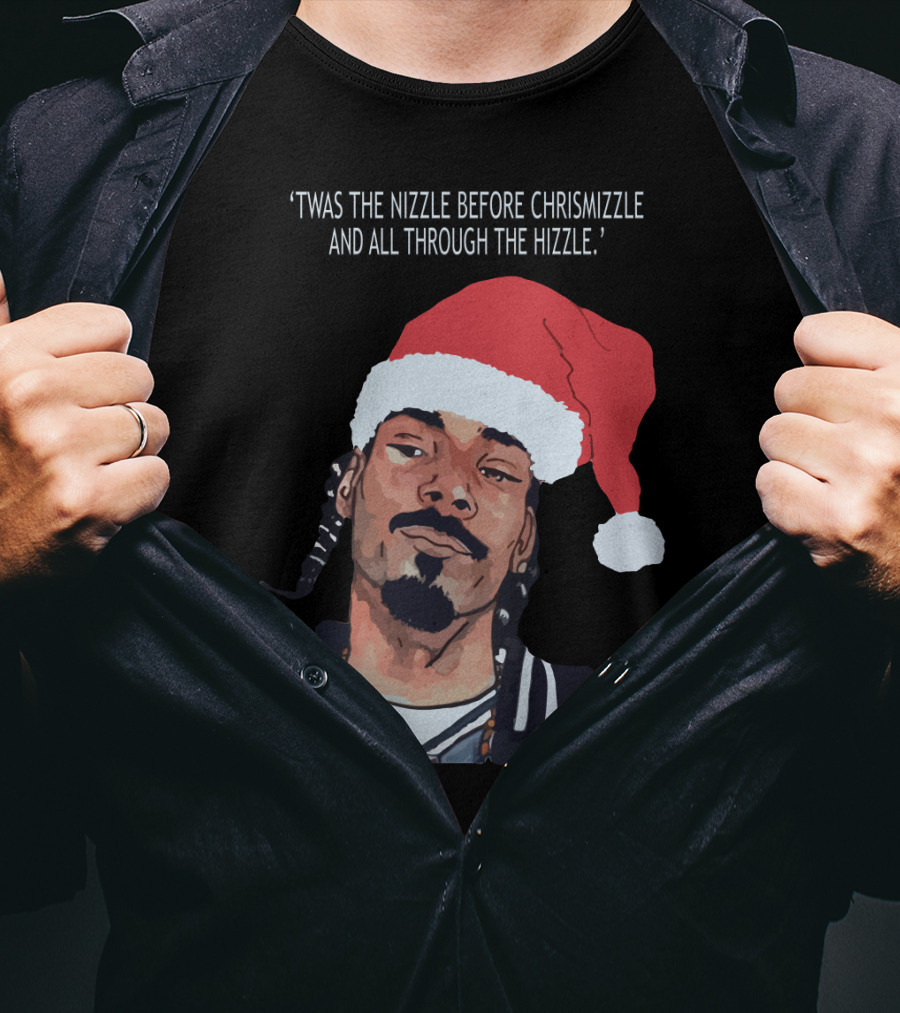 Snoop Dogg 'Twas The Nizzle Before Christmizzle And All Through The Hizzle Santa Hat T-Shirt