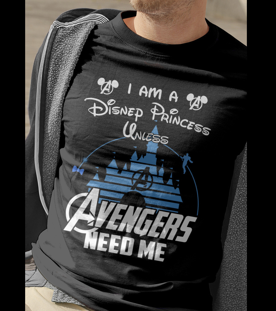 I Am A Disney Princess Unless Avengers Need Me Mickey Marvel Castle T-Shirt